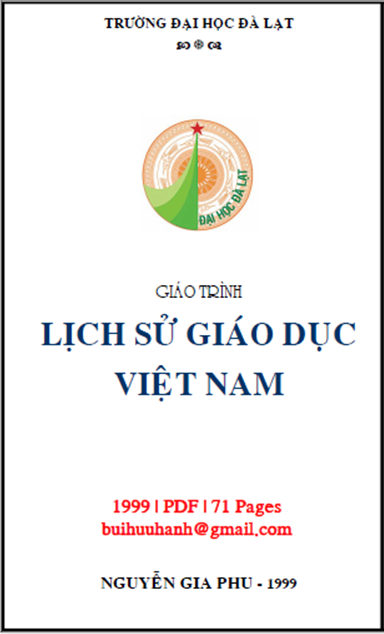 Giáo Trình Lịch Sử Giáo Dục Việt Nam (NXB Đà Lạt 1999) - Nguyễn Gia Phu, 71 Trang