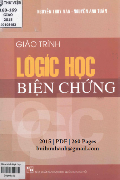 Giáo Trình Lôgíc Học Biện Chứng (NXB Đại Học Quốc Gia 2015) - Nguyễn Thúy Vân, 260 Trang