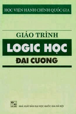 Giáo Trình Logic Học Đại Cương (NXB Đại Học Quốc Gia 2004) - Pgs. Ts. Nguyễn Hữu Khiển, 226 Trang