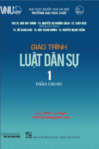 Giáo Trình Luật Dân Sự 1-Phần Chung (NXB Đại Học Quốc Gia 2023) - Ngô Huy Cương, 303 Trang