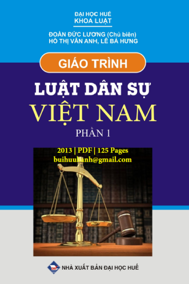 Giáo Trình Luật Dân Sự Việt Nam Phần 1 (NXB Đại Học Huế 2013) - Đoàn Đức Lương, 125 Trang