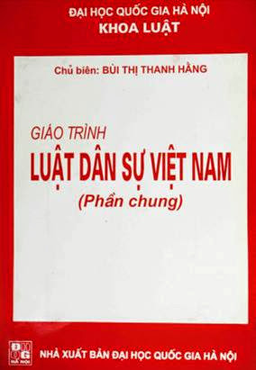 Giáo Trình Luật Dân Sự Việt Nam-Phần Chung - Bùi Thị Thanh Hằng, 245 Trang