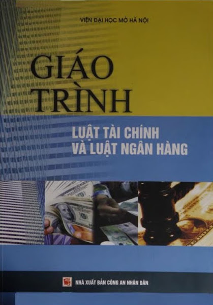 Giáo Trình Luật Tài Chính Và Luật Ngân Hàng (NXB Công An 2012) - Võ Đình Toàn, 321 Trang
