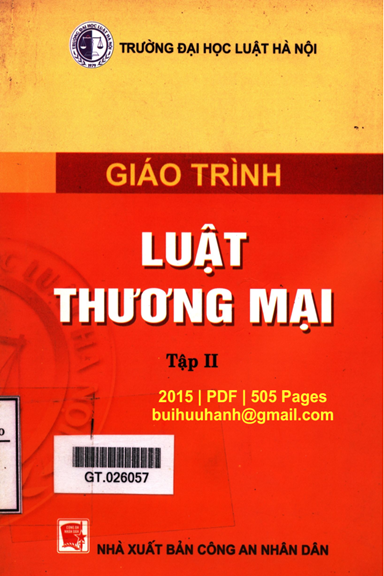 Giáo Trình Luật Thương Mại Tập 2 (NXB Công An 2015) - Nguyễn Viết Tý, 505 Trang