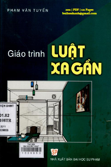 Giáo Trình Luật Xa Gần (NXB Đại Học Sư Phạm 2011) - Phạm Văn Tuyến, 121 Trang