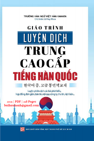 Giáo Trình Luyện Dịch Trung Cao Cấp Tiếng Hàn Quốc (NXB Tổng Hợp 2021) - Lê Huy Khoa, 218 Trang