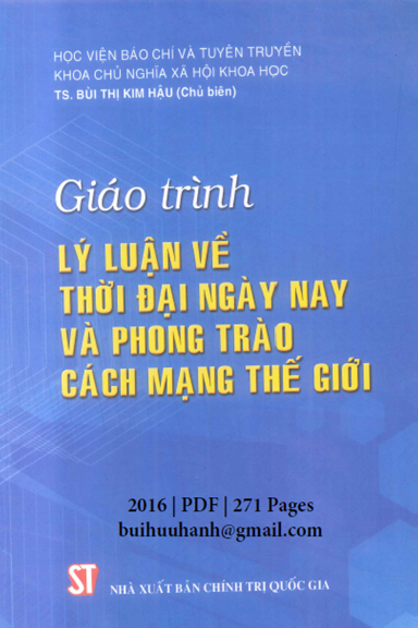 Giáo Trình Lý Luận Về Thời Đại Ngày Nay Và Phong Trào Cách Mạng Thế Giới - Bùi Thị Kim Hậu