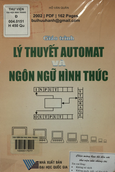 Giáo Trình Lý Thuyết Automat Và Ngôn Ngữ Hình Thức (NXB Đại Học Quốc Gia 2002) - Hồ Văn Quân