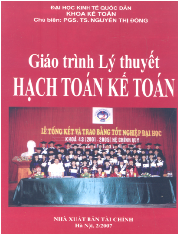 Giáo Trình Lý Thuyết Hạch Toán Kế Toán (NXB Tài Chính 2007) - Nguyễn Thị Đông, 225 Trang