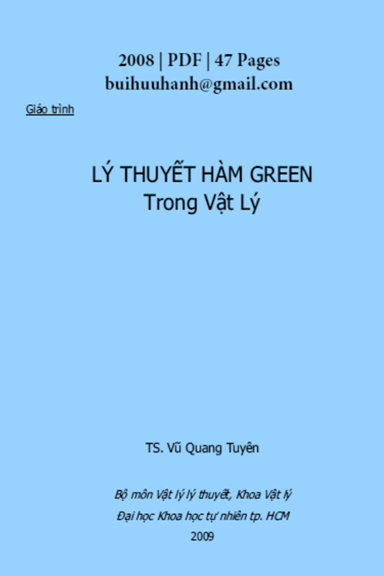 Giáo Trình Lý Thuyết Hàm Green Trong Vật Lý (NXB Đại Học Quốc Gia 2009) - Vũ Quang Tuyên, 47 Trang