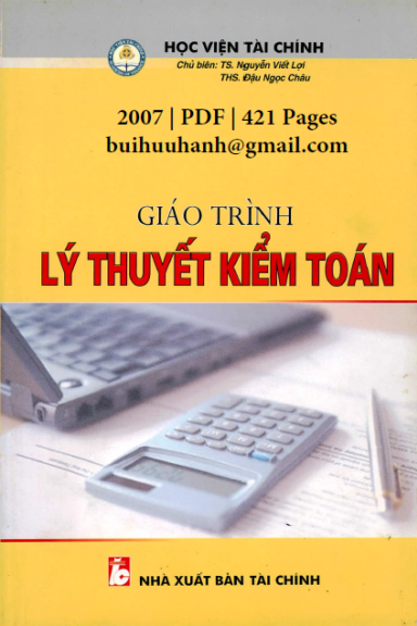 Giáo Trình Lý Thuyết Kiểm Toán (NXB Tài Chính 2007) - Nguyễn Viết Lợi, 421 Trang