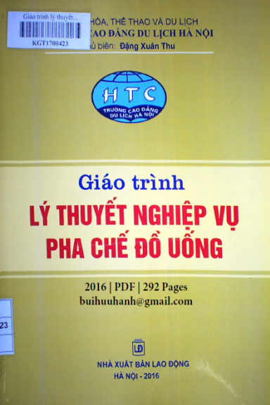 Giáo Trình Lý Thuyết Nghiệp Vụ Pha Chế Đồ Uống (NXB Lao Động 2016) - Đặng Xuân Thu, 292 Trang
