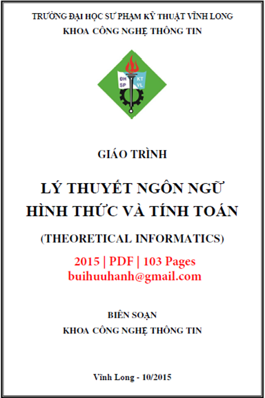 Giáo Trình Lý Thuyết Ngôn Ngữ Hình Thức Và Tính Toán (NXB Sư Phạm Kỹ Thuật 2015) - Nhiều Tác Giả