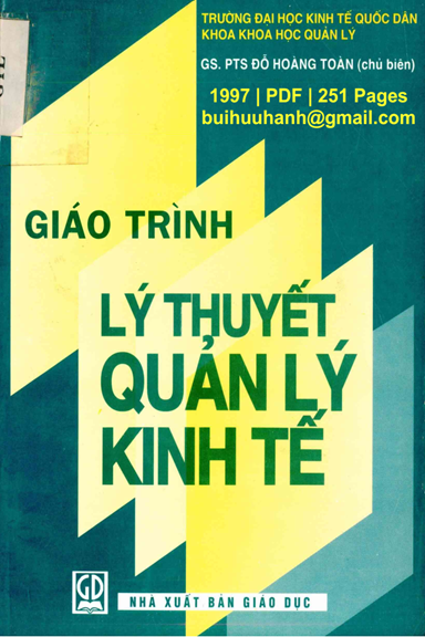 Giáo Trình Lý Thuyết Quản Lý Kinh Tế (NXB Giáo Dục 1997) - Đỗ Hoàng Toàn, 251 Trang