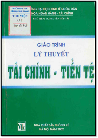Giáo Trình Lý Thuyết Tài Chính Tiền Tệ (NXB Thống Kê 2002) - Nguyễn Hữu Tài, 330 Trang