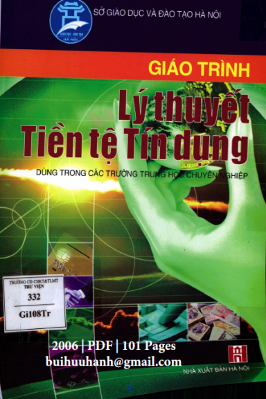 Giáo Trình Lý Thuyết Tiền Tệ Tín Dụng (NXB Hà Nội 2006) - Phan Thị Thanh Hà, 100 Trang