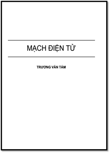 Giáo Trình Mạch Điện Tử (NXB Cần Thơ 2008) - Trương Văn Tám, 260 Trang
