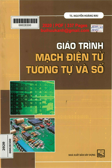 Giáo Trình Mạch Điện Tử Tương Tự Và Số (NXB Xây Dựng 2020) - Nguyễn Hoàng Mai, 337 Trang
