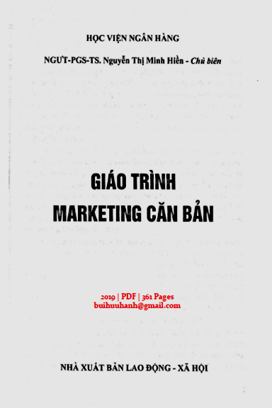 Giáo Trình Marketing Căn Bản (NXB Lao Động Xã Hội 2019) - Nguyễn Thị Minh Hiền, 361 Trang