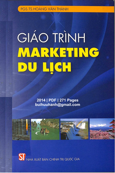Giáo Trình Marketing Du Lịch (NXB Chính Trị 2014) - Hoàng Văn Thành, 271 Trang