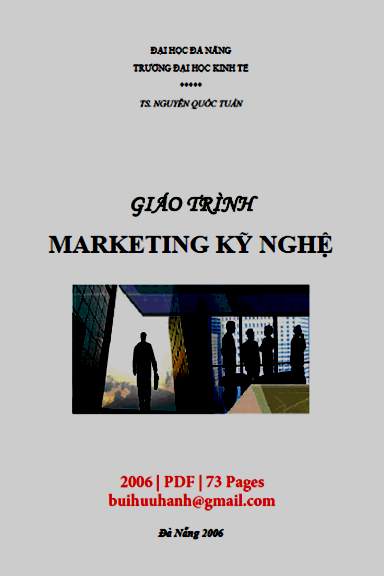 Giáo Trình Marketing Kỹ Nghệ (NXB Đà Nẵng 2006) - Nguyễn Quốc Tuấn, 73 Trang