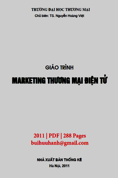 Giáo Trình Marketing Thương Mại Điện Tử (NXB Thống Kê 2011) - Nguyễn Hoàng Việt, 288 Trang
