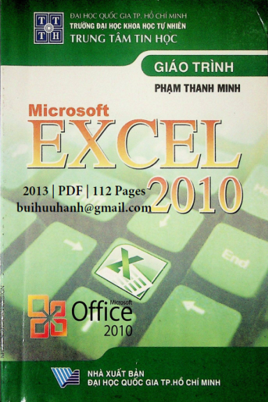 Giáo Trình Microsoft Excel 2010 (NXB Đại Học Quốc Gia 2013) - Phạm Thanh Minh, 112 Trang