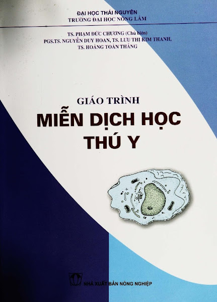 Giáo Trình Miễn Dịch Học Thú Y (NXB Nông Nghiệp 2007) - Phạm Đức Chương, 260 Trang