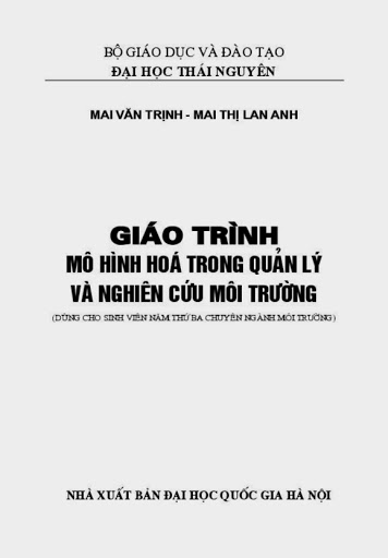 Giáo Trình Mô Hình Hóa Trong Quản Lý Và Nghiên Cứu Môi Trường - Mai Văn Trịnh, 137 Trang