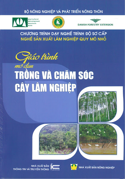 Giáo Trình Môđun Trồng Và Chăm Sóc Cây Lâm Nghiệp (NXB Nông Nghiệp 2013) - Phạm Thanh Hải, 131 Trang