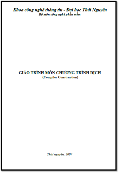 Giáo Trình Môn Chương Trình Dịch (NXB Thái Nguyên 2007) - Nhiều Tác Giả, 157 Trang