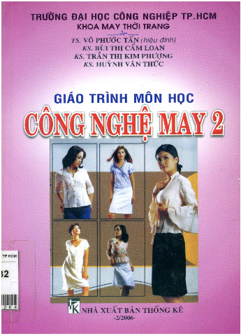 Giáo Trình Môn Học Công Nghệ May 2 (NXB Thống Kê 2006) - Võ Phước Tấn, 144 Trang