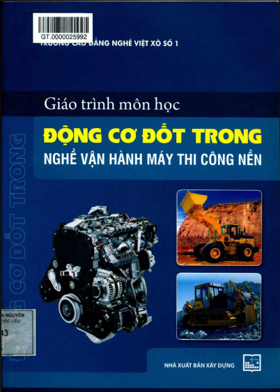 Giáo Trình Môn Học Động Cơ Đốt Trong-Nghề Vận Hành Máy Thi Công Nền - Nguyễn Văn Tuyển, 157 Trang