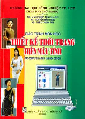 Giáo Trình Môn Học Thiết Kế Thời Trang Trên Máy Tính (NXB Thống Kê 2005) - Võ Phước Tấn, 144 Trang