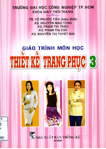 Giáo Trình Môn Học Thiết Kế Trang Phục 3 (NXB Thống Kê 2006) - Võ Phước Tấn, 166 Trang