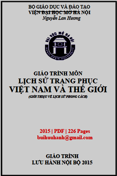 Giáo Trình Môn Lịch Sử Trang Phục Việt Nam Và Thế Giới (NXB Đại Học Mở 2015) - Nguyễn Lan Hương