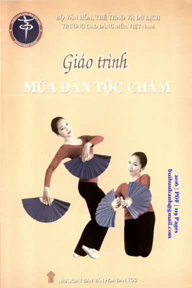 Giáo Trình Múa Dân Tộc Chăm (NXB Văn Hóa Dân Tộc 2016) - Phạm Minh Phương, 119 Trang