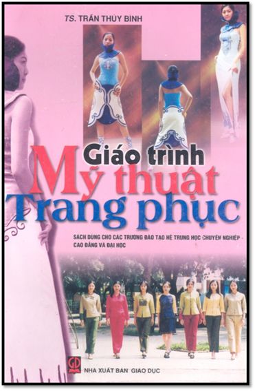 Giáo Trình Mỹ Thuật Trang Phục (NXB Giáo Dục 2005) - Trần Thủy Bình, 181 Trang
