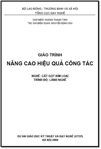 Giáo Trình Nâng Cao Hiệu Quả Công Tác (NXB Hà Nội 2008) - Hoàng Thanh Tịnh, 56 Trang