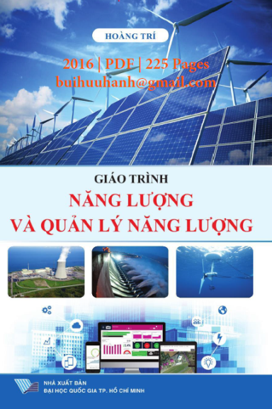 Giáo Trình Năng Lượng Và Quản Lý Năng Lượng (NXB Đại Học Quốc Gia 2016) - Hoàng Trí, 225 Trang
