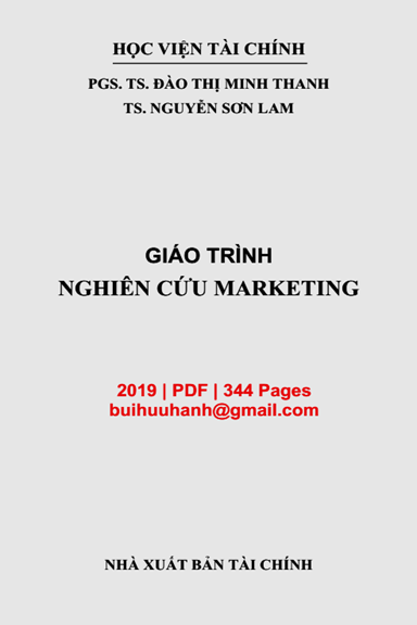 Giáo Trình Nghiên Cứu Marketing (NXB Tài Chính 2019) - Đào Thị Minh Thanh, 344 Trang