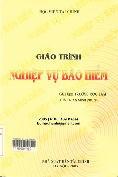 Giáo Trình Nghiệp Vụ Bảo Hiểm (NXB Tài Chính 2005) - Trương Mộc Lâm, 439 Trang
