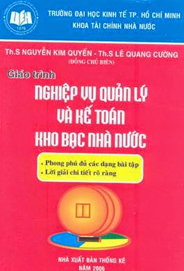 Giáo Trình Nghiệp Vụ Quản Lý Và Kế Toán Kho Bạc Nhà Nước - Nguyễn Kim Quyến, 453 Trang