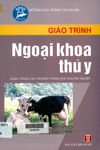 Giáo Trình Ngoại Khoa Thú Y (NXB Hà Nội 2006) - Huỳnh Văn Kháng, 132 Trang