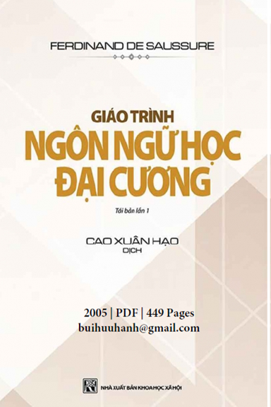 Giáo Trình Ngôn Ngữ Học Đại Cương (NXB Khoa Học Xã Hội 2005) - Ferdinand De Saussure, 449 Trang