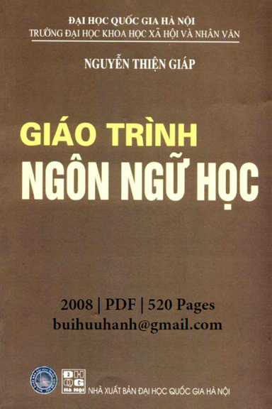 Giáo Trình Ngôn Ngữ Học (NXB Đại Học Quốc Gia 2008) - Nguyễn Thiện Giáp, 520 Trang