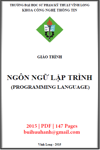Giáo Trình Ngôn Ngữ Lập Trình (NXB Sư Phạm Kỹ Thuật 2015) - Nhiều Tác Giả, 147 Trang