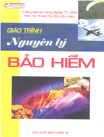 Giáo Trình Nguyên Lý Bảo Hiểm (NXB Thống Kê 2008) - Phan Thị Cúc, 312 Trang