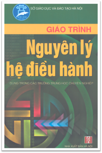 Giáo Trình Nguyên Lý Hệ Điều Hành (NXB Hà Nội 2005) - Đặng Vũ Tùng, 165 Trang