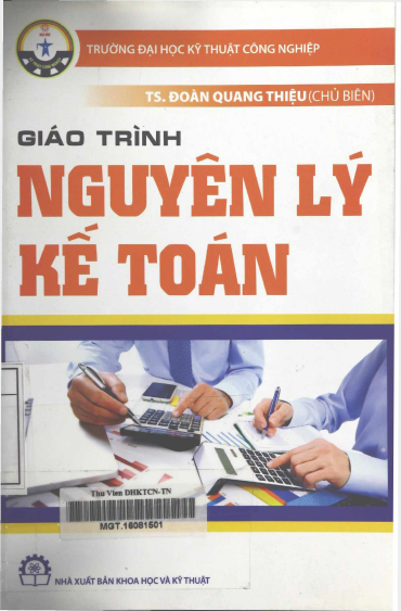 Giáo Trình Nguyên Lý Kế Toán (NXB Khoa Học Kỹ Thuật 2015) - Đoàn Quang Thiệu, 259 Trang